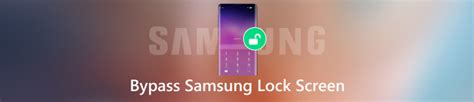 5 Ways To Bypass Lock Screen On Samsung Without Reset