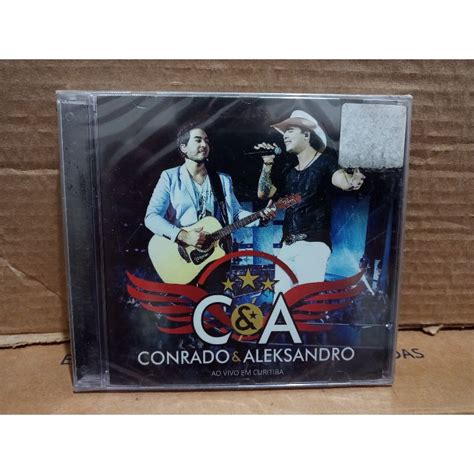 Cd Conrado E Aleksandro Ao Vivo Em Curitiba Original Lacrado Shopee