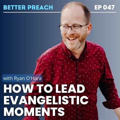 47 How To Lead Evangelistic Moments With Ryan Ohara — Ryan Ohara