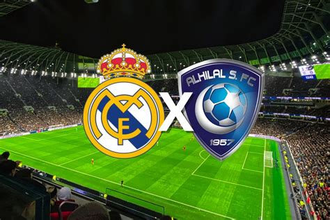 Real Madrid X Al Hilal Onde Ver A Final Do Mundial De Clubes 2023 Dci