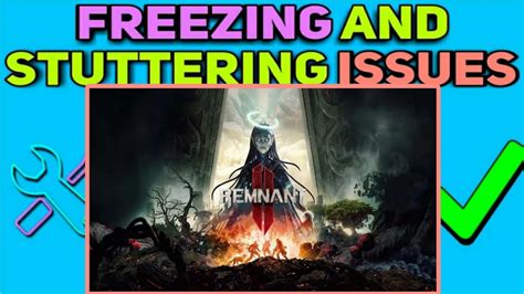 How To Fix Freezing And Stuttering Issues In Remnant 2 Remnant 2 LAG