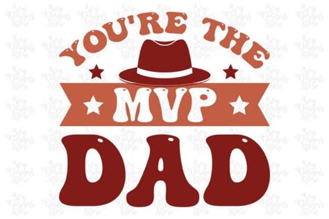 Youre The Mvp Dadfather Svg Graphic By Svgdesignsstore07 · Creative Fabrica