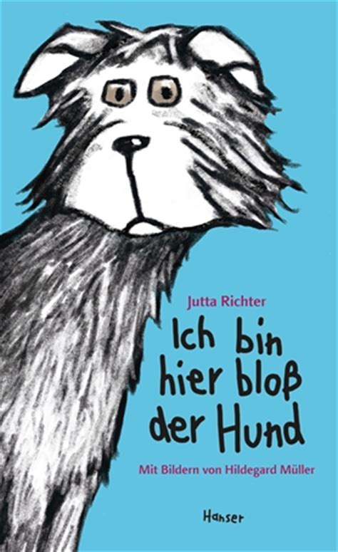 Ich bin hier bloß der Hund Bücher Hanser Literaturverlage