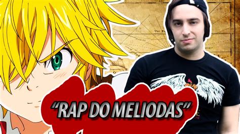 RAP Do Meliodas 7 Pecados Nanatsu No Taizai YouTube