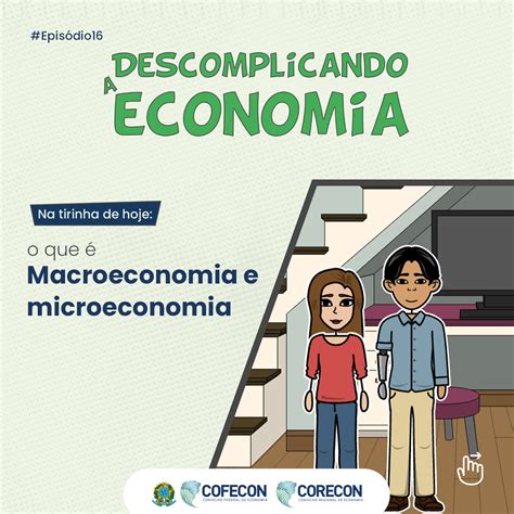 Descomplicando A Economia Microeconomia E Macroeconomia Conselho