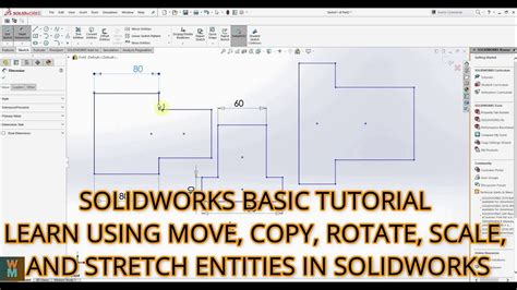 Solidworks Basic Tutorial Learn Using Move Copy Rotate Scale And Stretch Entities In