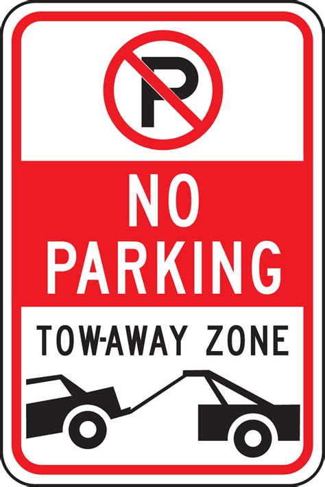 Tow Away Zone No Traffic Parking Sign FRP161