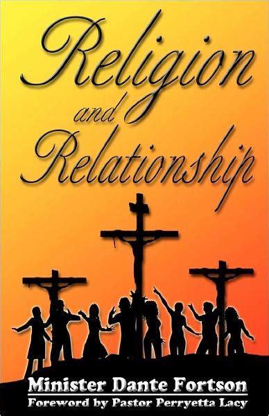 Religion And Relationship By Minister Dante Fortson Paperback Barnes And Noble®