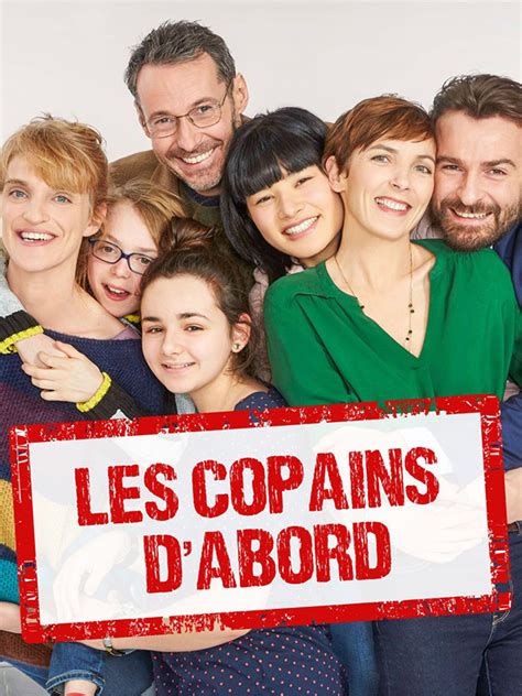 Les Copains D Abord S Rie Tv Allocin