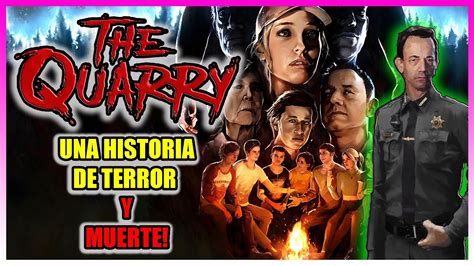 💥 Comienza Una Historia De Terror Y Muerte The Quarry Gameplay En