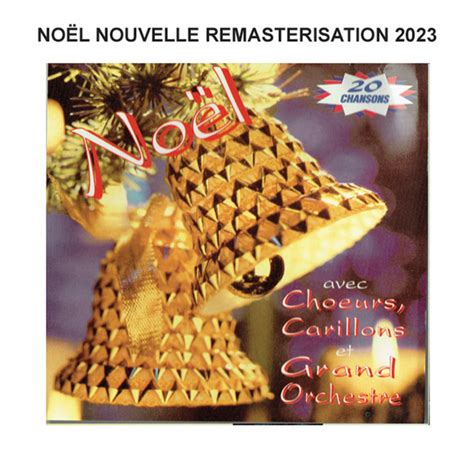 No L Remasterisation Album By L Orchestre Des Musiques De No L