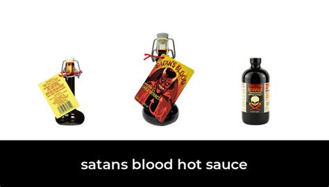 49 Best Satans Blood Hot Sauce 2022 After 199 Hours Of Research And Testing