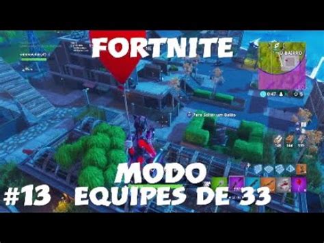 Fortnite Parte 13 Equipes De 33 Modo PS4 YouTube