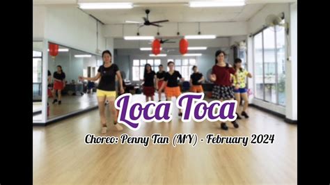 Loca Toca Line Dance Penny Tan My February Demo Youtube