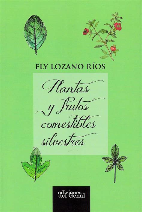 Amazon PLANTAS Y FRUTOS COMESTIBLES SILVESTRES Spanish Edition