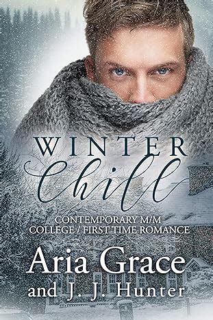 Winter Chill A First Time Gay Romance Kindle Edition By Grace Aria Literature Fiction
