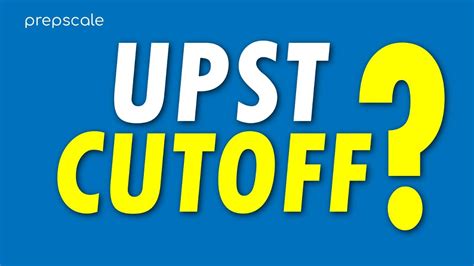 UPST UPSA 2024 District Wise Cut Off Prepscale Prepscal YouTube