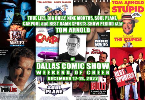 True Lies Big Bully Mchales Navy And Nine Months Star Tom Arnold Joins Dcs December 17 18