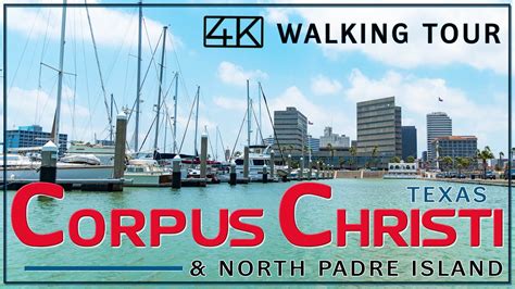 Corpus Christi Texas 4k Walking Tour Youtube