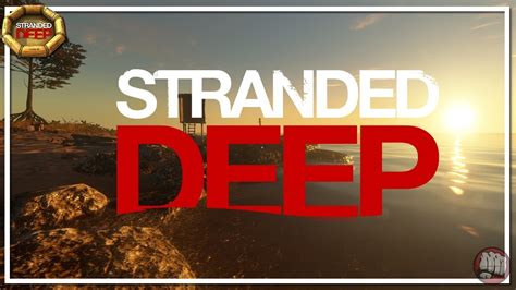 Shipwrecks Stranded Deep Gameplay EP2 YouTube