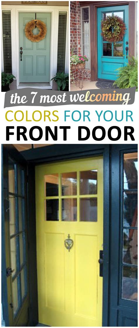 The 7 Most Welcoming Colors for Your Front Door – Sunlit Spaces | DIY ...