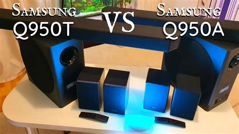 Cross-comparison between Q950A and Q950T Samsung Soundbars - Q950A VS Q950T - YouTube