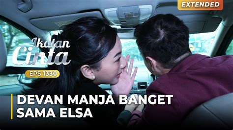 Sweet Banget Devan Mau Dipanggil Sayang Sama Elsa Ikatan Cinta