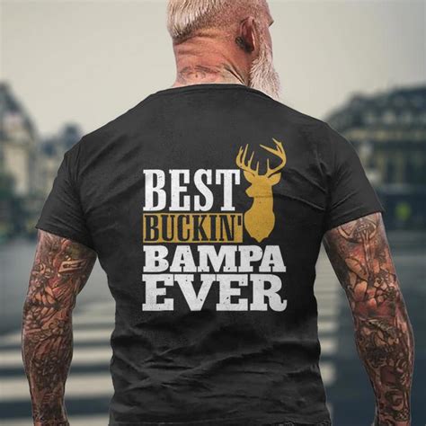 Mens Best Buckin Bampa Ever For Father Grandpa Mens Back Print T Shirt