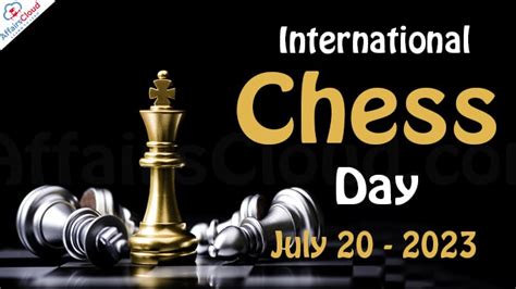 International Chess Day 2023 July 20