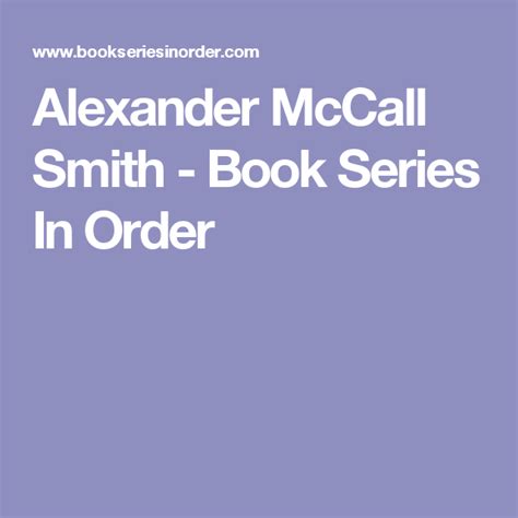 Alexander Mccall Smith Book Series In Order Alexander Mccall Smith