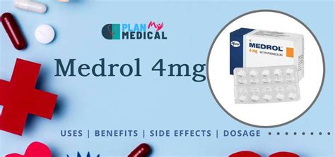 Medrol 4mg Tablet Uses, Benefits, Side Effects, Dosage & Price in India