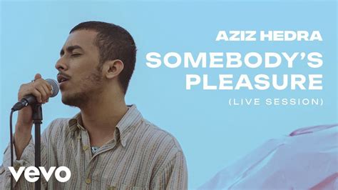 Aziz Hedra - Somebody's Pleasure Somebody's Pleasure (Extended Version ...