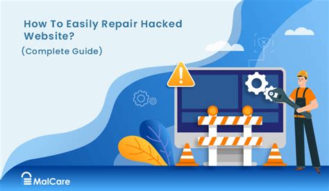 Hacked Website Repair How To Easily Fix Website Hack Malcare