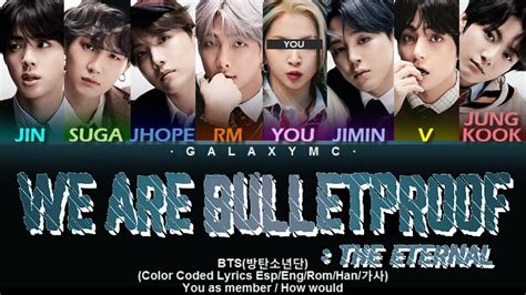 Bts 방탄소년단 We Are Bulletproof The Eternal Color Coded Lyrics Esp Eng