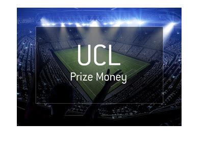 Champions League Prize Money