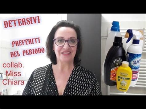 Detersivi Preferiti Del Periodoin Collab Con Miss Chiara YouTube