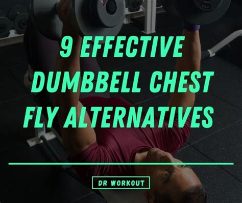 9 Effective Dumbbell Chest Fly Alternatives and Substitutes (With ...