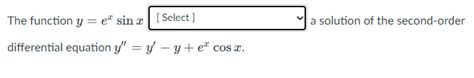 Solved The Function Y Exsinx A Solution Of The Second Order