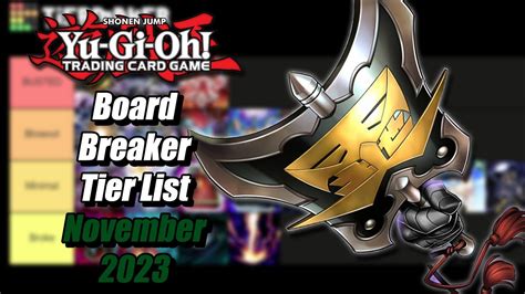 Yu Gi Oh Board Breaker Tier List For November Post Ycs Richmond