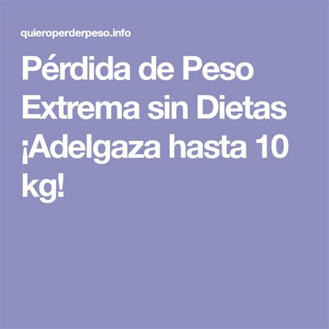 Pérdida De Peso Extrema Sin Dietas Y Adelgazas Hasta 10 Kg Licuados