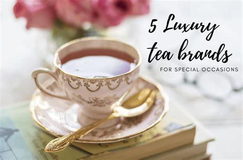 5 Best Luxury Tea Brands For Special Occasions (2024)