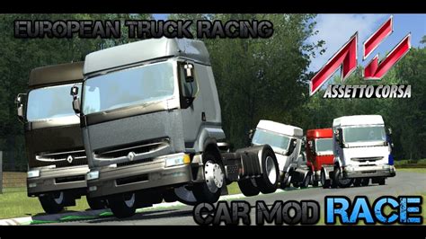 Assetto Corsa Car Mod Race European Truck Racing With Download Youtube