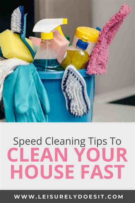 Speed Cleaning Tips How To Clean Your House Fast Leisurely Does It