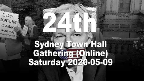 24th Sydney Town Hall Gathering Online In Support Of Julian Assange