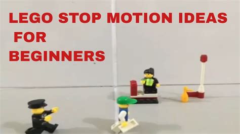 Lego Stop Motion Ideas For Beginners Lego Stop Motion Ideas For