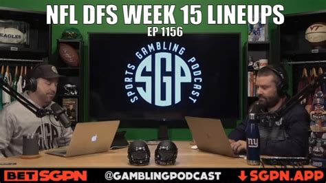 Nfl Dfs Lineups Week 15 Dfs Picks Fantasy Football Nfl Dfs Week