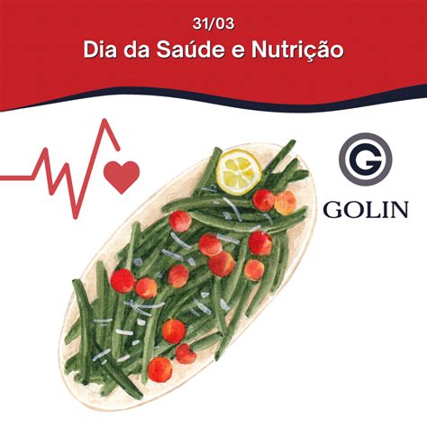 Dia da Saúde e Nutrição Blog do Colaborador Golin