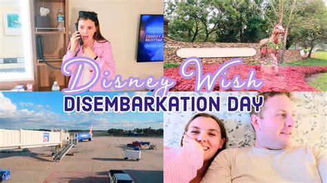 Disney Wish Disembarkation Day Youtube