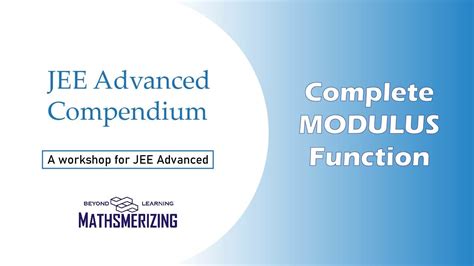 Modulus Function Jee Advanced Compendium Properties Inequalities