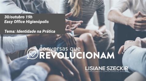 Conversas Que Revolucionam 1ª Edição Identidade Na Prática Em Porto